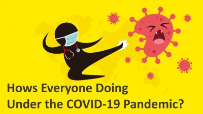 How’s Everyone Doing Under the COVID-19 Pandemic?